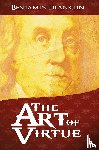 Franklin, Benjamin - The Art of Virtue