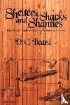 Beard, D C - Shelters, Shacks, and Shanties
