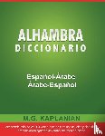 Kaplanian, M G - Alhambra Diccionario Espanol-Arabe/Arabe-Espanol