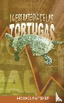 Faitgner, Michael - La Estrategia de Las Tortugas