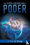 Kohe, J Martin - Su Extraordinario Poder