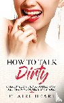 Heart, Claire - How To Talk Dirty