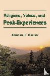 Maslow, Abraham H - Religions, Values, and Peak-Experiences
