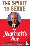 Marriott J. W. - The Spirit to Serve