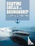 Us Coast Guard Auxiliary - Boating Skills and Seamanship