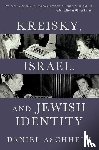 Aschheim, Daniel - Aschheim, D: Kreisky, Israel, and Jewish Identity
