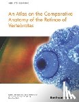 Wai, Maria S. M. - Atlas on the Comparative Anatomy of the Retinae of Vertebrates