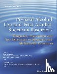 Cohen, Deborah E. - Prenatal Alcohol Use and Fetal Alcohol Spectrum Disorders: Diagnosis, Assessment and New Directions in Research and Multimodal Treatment