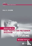 Groves, Paul - Principles of GNSS, Inertial, and Multisensor Integrated Navigation Systems, Second Edition