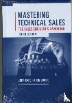 Bohlig, Aron, Care, John - Mastering Technical Sales: The Sales Engineer's Handbook, Third Edition