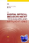 Rastogi, Pramod - Digital Optical Measurement Techniques and Applications