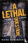 Rubinstein, Mark - A Lethal Question