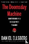 Ellsberg, Daniel - Ellsberg, D: Doomsday Machine