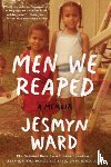 Ward, Jesmyn - Men We Reaped