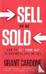 Cardone, Grant - Sell or Be Sold