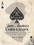 Staples, Jo Ann, Staples, Joann - Jane Austen's Card Games - 11 Classic Card Games And 3 Supper Menus From The Novels And Letters Of Jane Austen