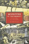 McNally, David - Monsters Of The Market: Zombies, Vampires And Global Capitalism
