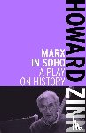 Zinn, Howard - Marx In Soho
