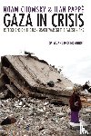 Chomsky, Noam, Pappe, Ilan - Gaza in Crisis