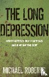 Roberts, Michael - The Long Depression