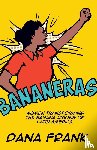 Frank, Dana - Bananeras