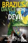 Zirin, Dave - Brazil's Dance With The Devil (updated Olympics Edition)
