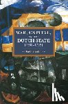 Brandon, Pepijn - War, Capital, And The Dutch State (1588-1795)
