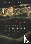 Roy, Arundhati - Things That Can and Cannot Be Said: Essays and Conversations