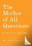 Solnit, Rebecca - MOTHER OF ALL QUES