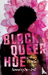Kapri, Britteney Black Rose - Black Queer Hoe