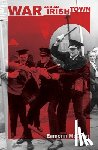 McCann, Eamonn - War And An Irish Town