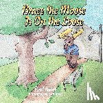 Hulet, Paul - Bruce the Moose Is on the Loose