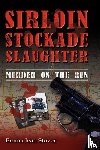 Stover, Emma Jean - Sirloin Stockade Slaughter
