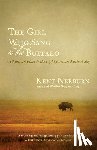 Nerburn, Kent - The Girl Who Sang to the Buffalo