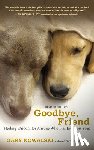 Gary Kowalski - Goodbye, Friend