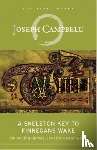 Campbell, Joseph, Robinson, Henry Morton - The Skeleton Key to Finnegans Wake