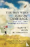 Robert Moss - The Boy Who Died and Came Back