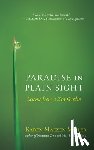 Miller, Karen Maezen - Paradise in Plain Sight: Lessons from a Zen Garden