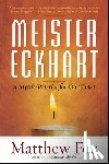 Fox, Matthew - Meister Eckhart