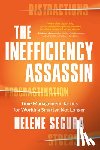 Helene Segura - The Inefficiency Assassin