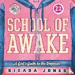 Kidada Jones - School of Awake