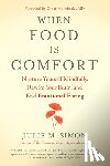 Simon, Julie M. - When Food Is Comfort
