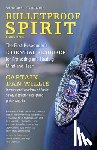 Willis, Dan - Bulletproof Spirit, Revised Edition