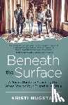 Hugstad, Kristi - Beneath the Surface