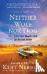Nerburn, Kent - Neither Wolf Nor Dog: On Forgotten Roads with an Indian Elder