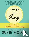 Moore, Susie - Let It Be Easy