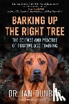 Dunbar, Ian - Barking Up the Right Tree