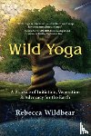 Wildbear, Rebecca - Wild Yoga