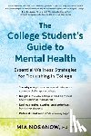 Nosanow, Mia - The College Student's Guide to Mental Health