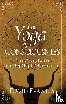 Frawley, David - The Yoga of Consciousness